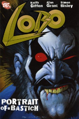 Lobo: Portrait of a Bastich