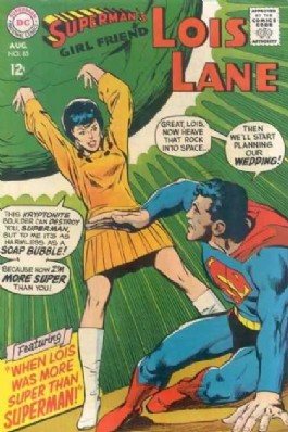 Lois Lane, Superman's Girlfriend #85
