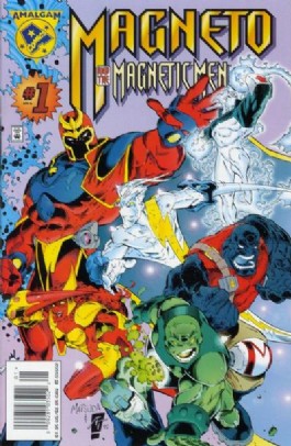 Magneto and His Magnetic Men #1