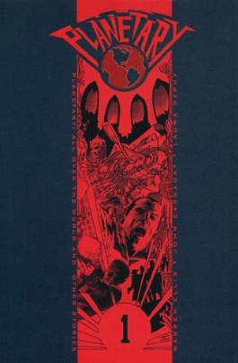 Planetary: All Over the World and Other Stories #1