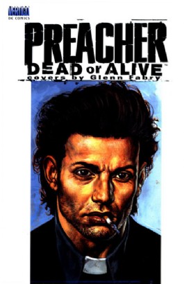 Preacher: Dead or Alive
