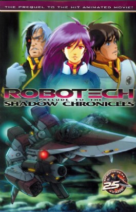 Robotech: Prelude to the Shadow Chronicles