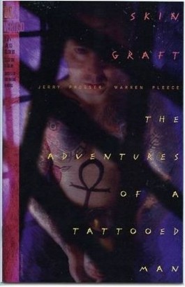 Skin Graft: the Adventures of a Tattooed Man #1