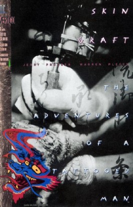 Skin Graft: the Adventures of a Tattooed Man #4