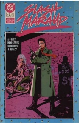 Slash Maraud #1