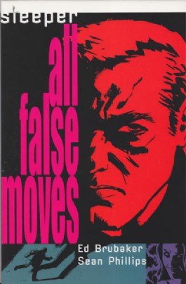 Sleeper: All False Moves