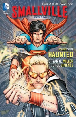 Smallville Season Eleven: Haunted #3