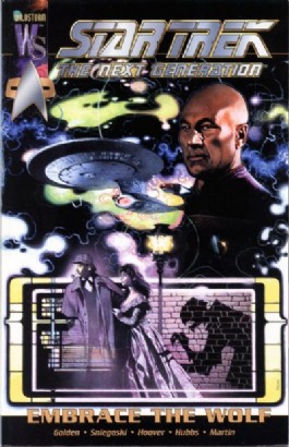 Star Trek: the Next Generation - Embrace the Wolf