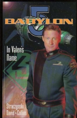 Babylon 5: in Valen's Name