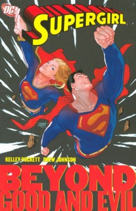 Supergirl: Beyond Good and Evil