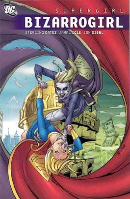 Supergirl: Bizarrogirl