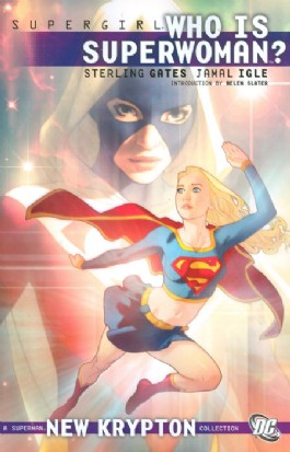 Supergirl: Who Is Superwoman?