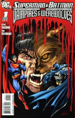 Superman and Batman Versus Vampires and Werewolves #1