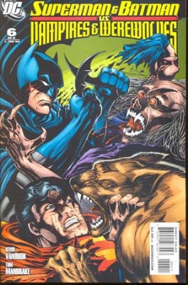 Superman and Batman Versus Vampires and Werewolves #6