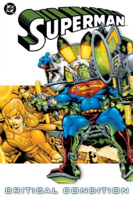 Superman: Critical Condition