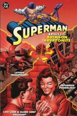 Superman: Krisis of the Krimson Kryptonite