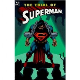 Superman: the Trial of Superman