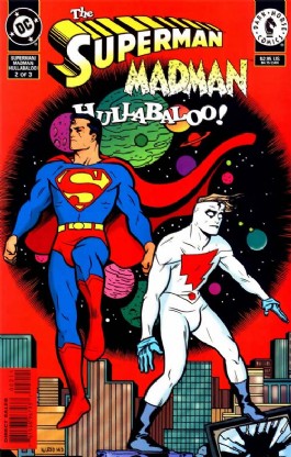 Superman/Madman Hullabaloo! #2