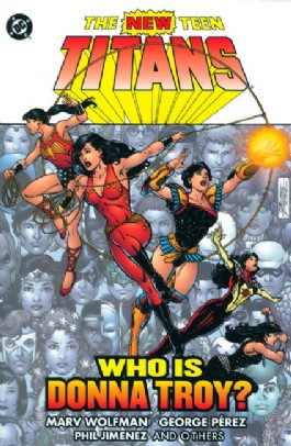 The New Teen Titans: Who Is Donna Troy?