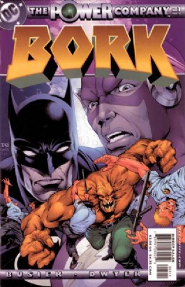 The Power Company: Bork #1