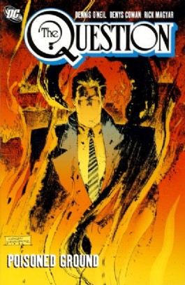 The Question: Poisoned Ground #2