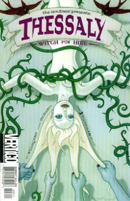 The Sandman Presents: Thessaly: Witch for Hire #3
