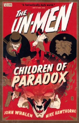 The Un-Men: Children of Paradox