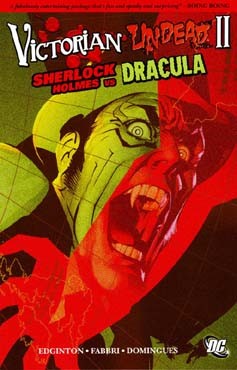 Victorian Undead Ii: Sherlock Holmes Vs. Dracula