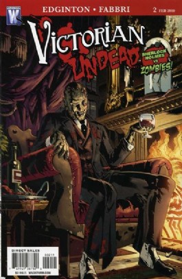Victorian Undead: Sherlock Holmes Vs. Zombies! #2