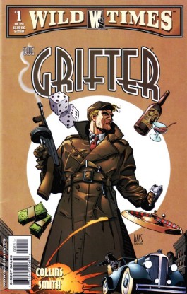 Wild Times: Grifter #1