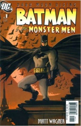 Batman and the Monster Men #1