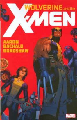 Wolverine and the X-Men #1