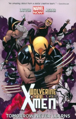 Wolverine and the X-Men (2nd Series): Tomorrow Never Learns