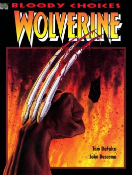 Wolverine: Bloody Choices