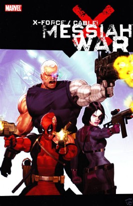 X-Force/Cable: Messiah War