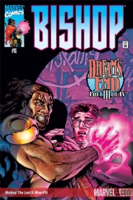 Bishop: the Last X-Man 1999 - 2001 #16