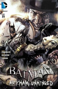 Batman: Arkham Unhinged  #25