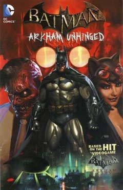Batman: Arkham Unhinged #1