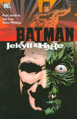 Batman: Jekyll and Hyde #1