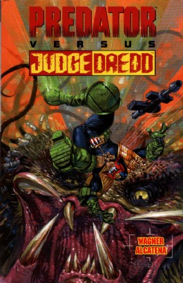 Predator Versus Judge Dredd
