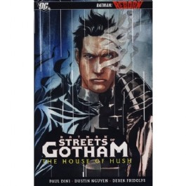 Batman: Streets of Gotham - the House of Hush