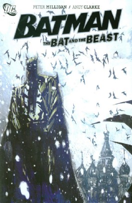 Batman: the Bat and the Beast