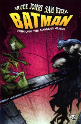 Batman: Through the Looking Glass