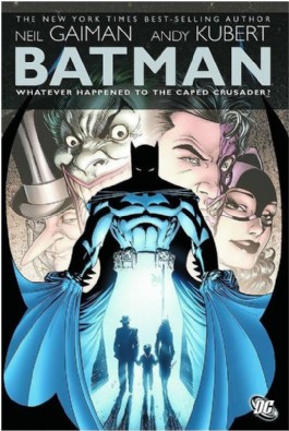 Batman: Whatever Happened to the Caped Crusader?
