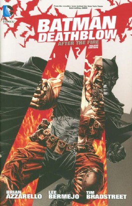 Batman/Deathblow: After the Fire Deluxe Edition