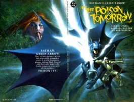 Batman/Green Arrow: the Poison Tomorrow