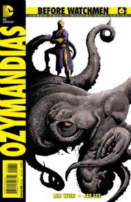 Before Watchmen: Ozymandias 2012 - 2013 #6