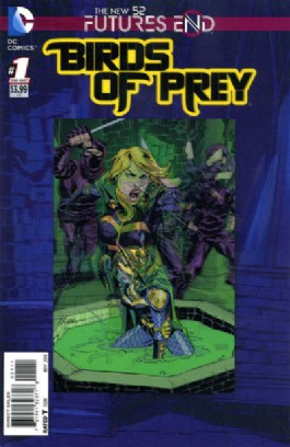 Birds of Prey (3rd Series): Futures End #1