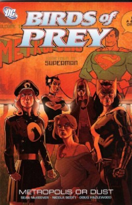 Birds of Prey: Metropolis or Dust