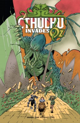 Cthulhu Invades Oz Vol.1